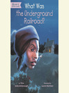 Cover image for What Was the Underground Railroad?